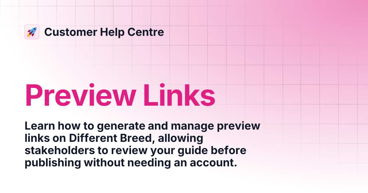 Preview Links | Customer Help Centre